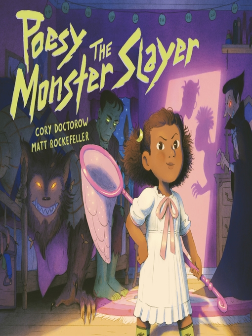 Title details for Poesy the Monster Slayer by Cory Doctorow - Available